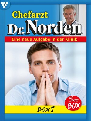 cover image of Chefarzt Dr. Norden Box 5 – Arztroman